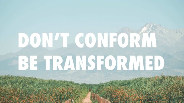 Don't conform be transformed Artwork image