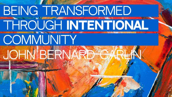 Being transformed through intentional community Artwork image