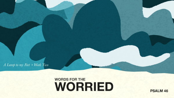 A lamp to my feet - Words for the worried Artwork image